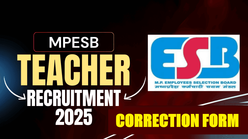 MPESB Primary School Teacher PSTST Correction / Edit Form 2026