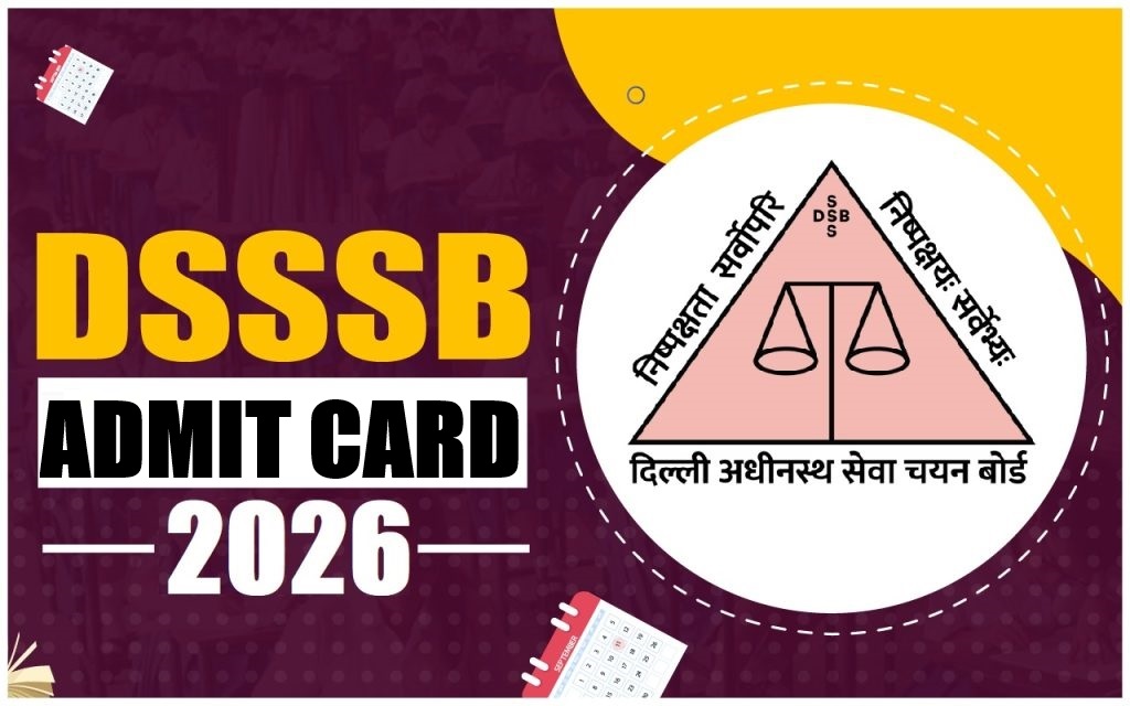 DSSSB Various Post Admit Card 2026