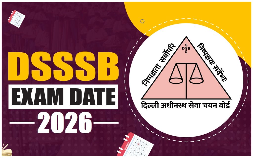 DSSSB Various Post Exam Date 2026