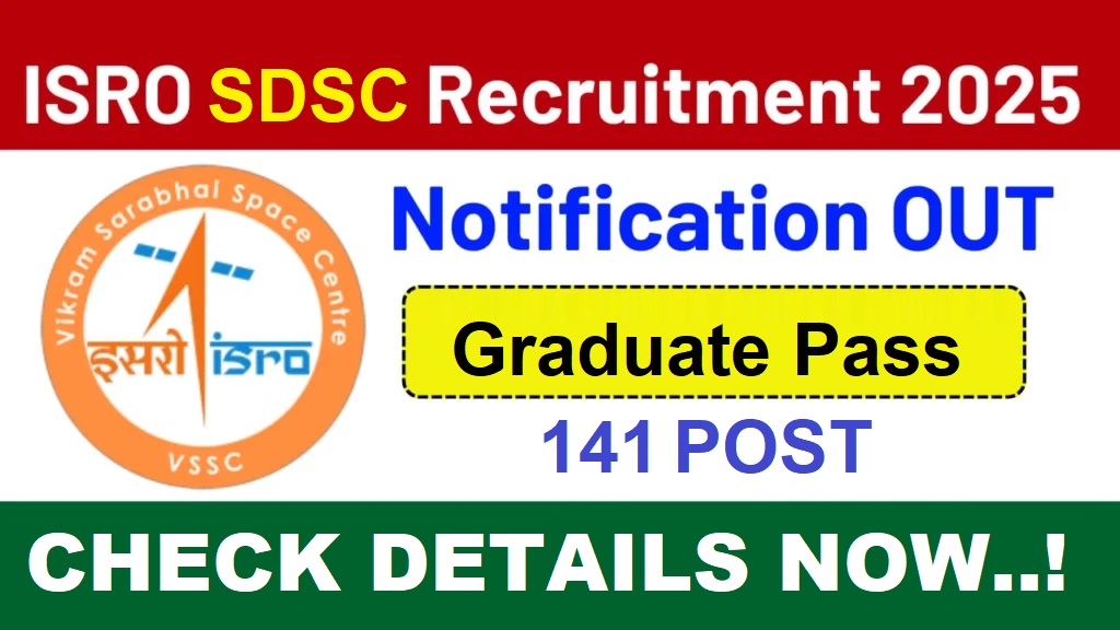 ISRO SDSC Various Post Recruitment 2025