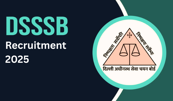 DSSSB Various Post Recruitment 2025