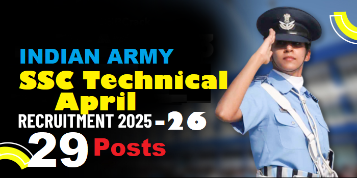 Indian Army SSC Technical April Recruitment 2025-26