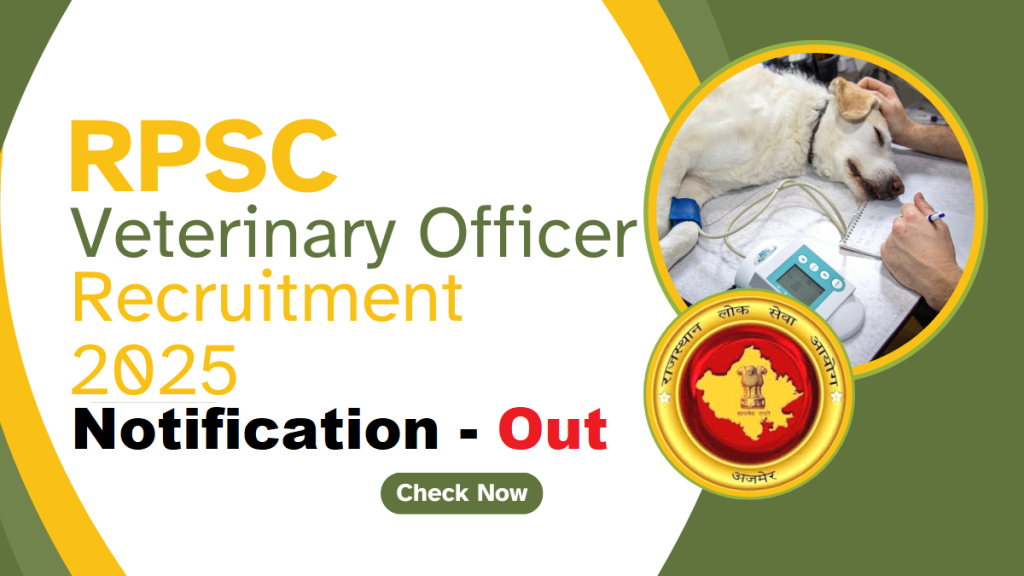 RPSC Veterinary Officer Recruitment 2025