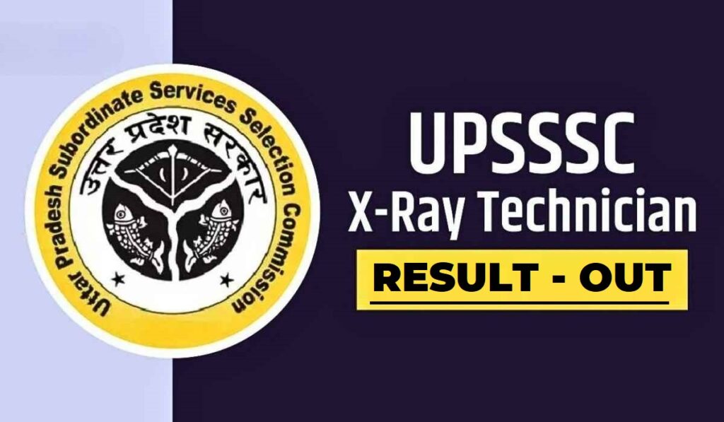 UPSSSC X Ray Technician 2023 Result
