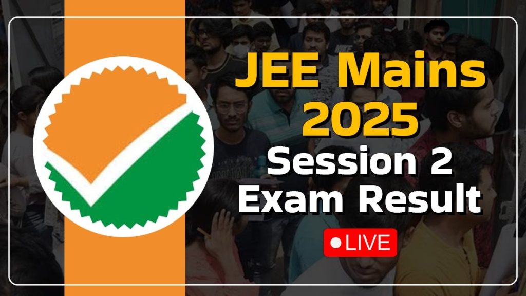 NTA JEE Mains Session II Paper 2 Result 2025
