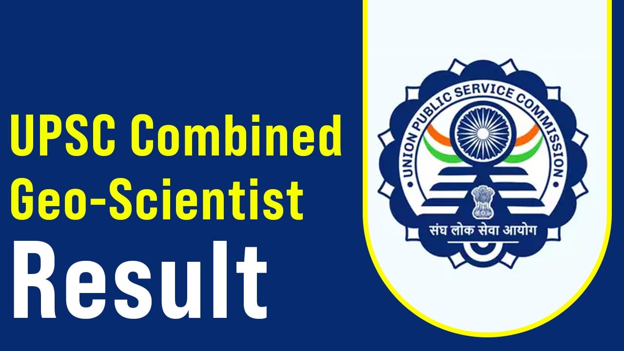 UPSC Combined GEO Scientist Final Result 2024