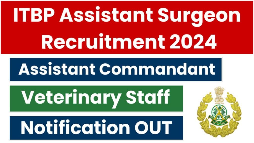 ITBP Assistant Surgeon Online Form 2024